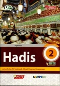 Image of Hadis 2, untuk Kelas XI Madrasah Aliyah Program Keagamaan