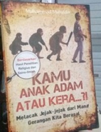 Image of Kamu Anak Adam atau Kera...?!